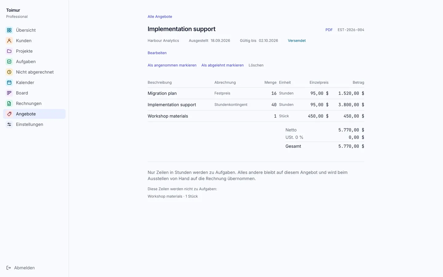 Ein Angebot in Toimur für einen Kunden in den USA, in Dollar: ein Festpreis, ein Stundenkontingent und eine Position nach Stück, mit Gesamtbetrag.